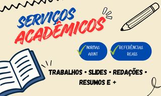 TRABALHOS - SLIDES - REDAÇÃO - RESUMOS - ABNT (ENTREGA RÁPIDA)