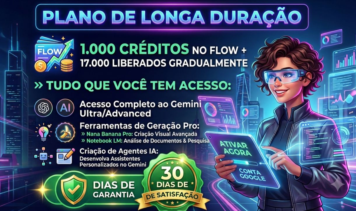 GOOGLE ONE PRO 30 DIAS+ 1000 CRÉDITOS NO FLOW + SUPER BÔNUS DE CREDITOS NO FLOW