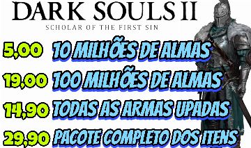 Almas e itens - DARK SOULS 2 SOFTS - PREÇO JUSTO - PS4/PS5