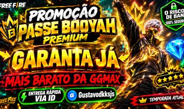 [PROMOÇÃO] PASSE BOOYAH PREMIUM FREE FIRE | ENTREGA RÁPIDA