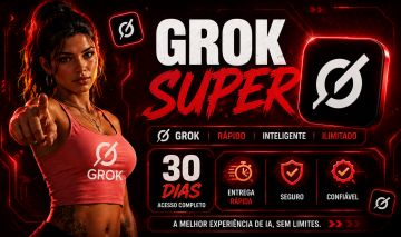 SUPER GROK - 1 MES (Leia a descricao!)