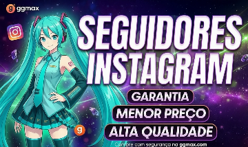 [MAIS BARATO DO SITE] SEGUIDORES INSTAGRAM + VIEWS STORY/REELS + CURTIDAS