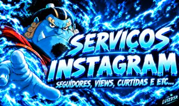 [SEGUIDORES | CURTIDAS | VIEWS] SERVIÇOS INSTAGRAM