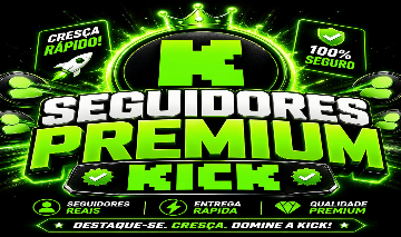 SEGUIDORES KICK PREMIUM - ESPECTADORES - MENOR PREÇO