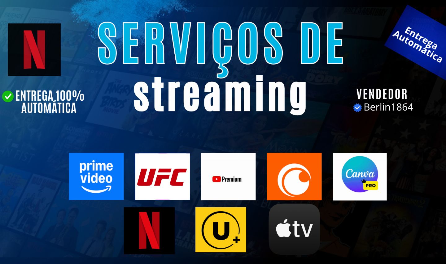 NETFLIX/PRIMEVIDEO/CRUNCHYROLL/SPOTIFY/YOUTUBE/UNIVERSAL/APPLE TV/AUTOMÁTICO