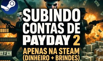 "subindo contas de Payday 2 APENAS NA STEAM