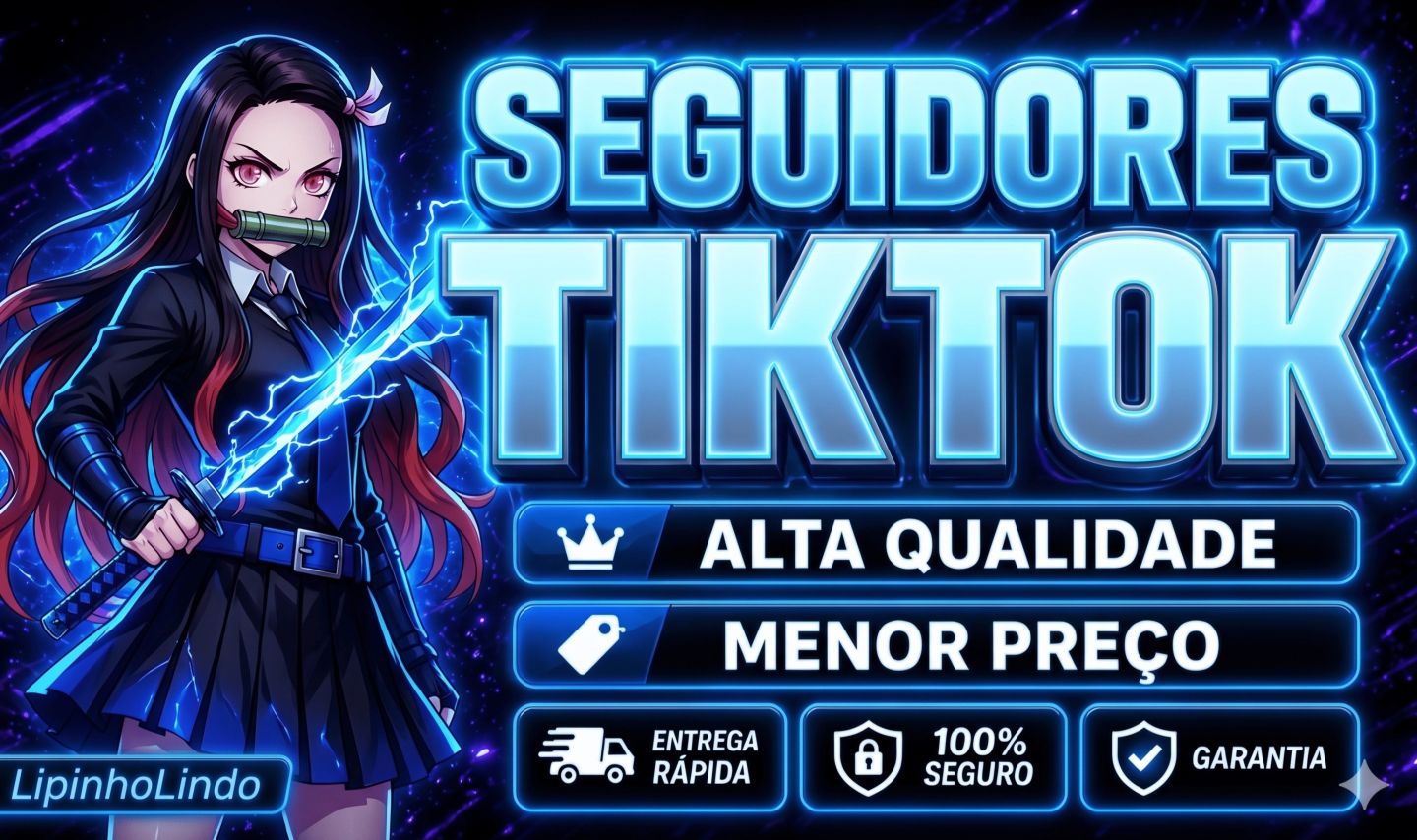 [Mais Barato do Site] Seguidores Tiktok - Curtidas e Views - Menor Preço!