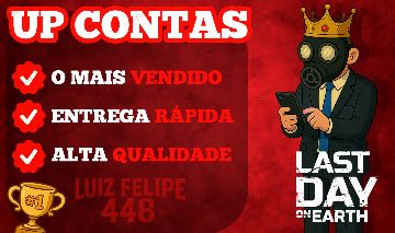 MELHOR UP DE CONTAS - LAST DAY ON EARTH