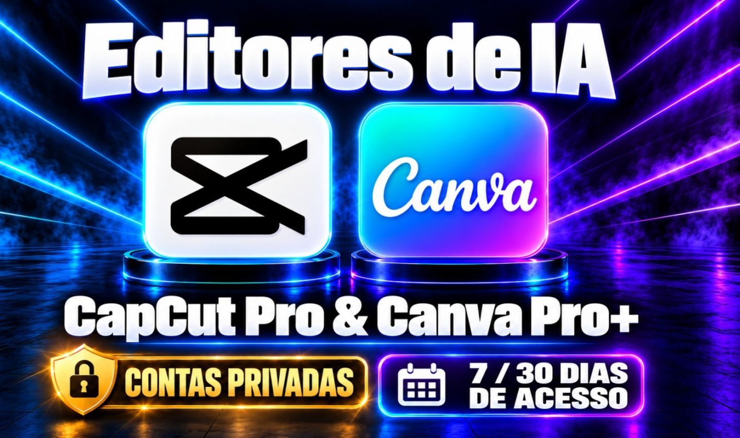 CAPCUT PRO + BRINDE CANVA PRO+ | EDITOR COM IA