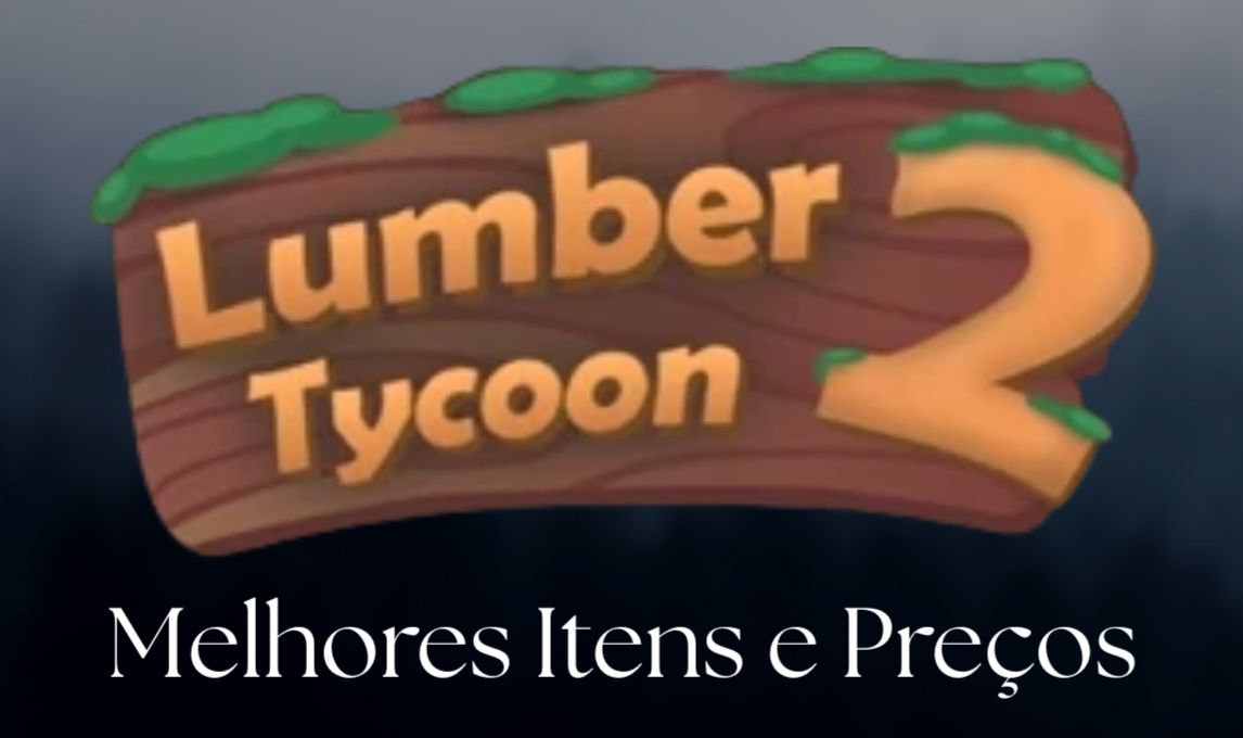 Machados, Presentes e Madeiras - Lumber Tycoon 2, Melhores Preços da GGMAX!!!