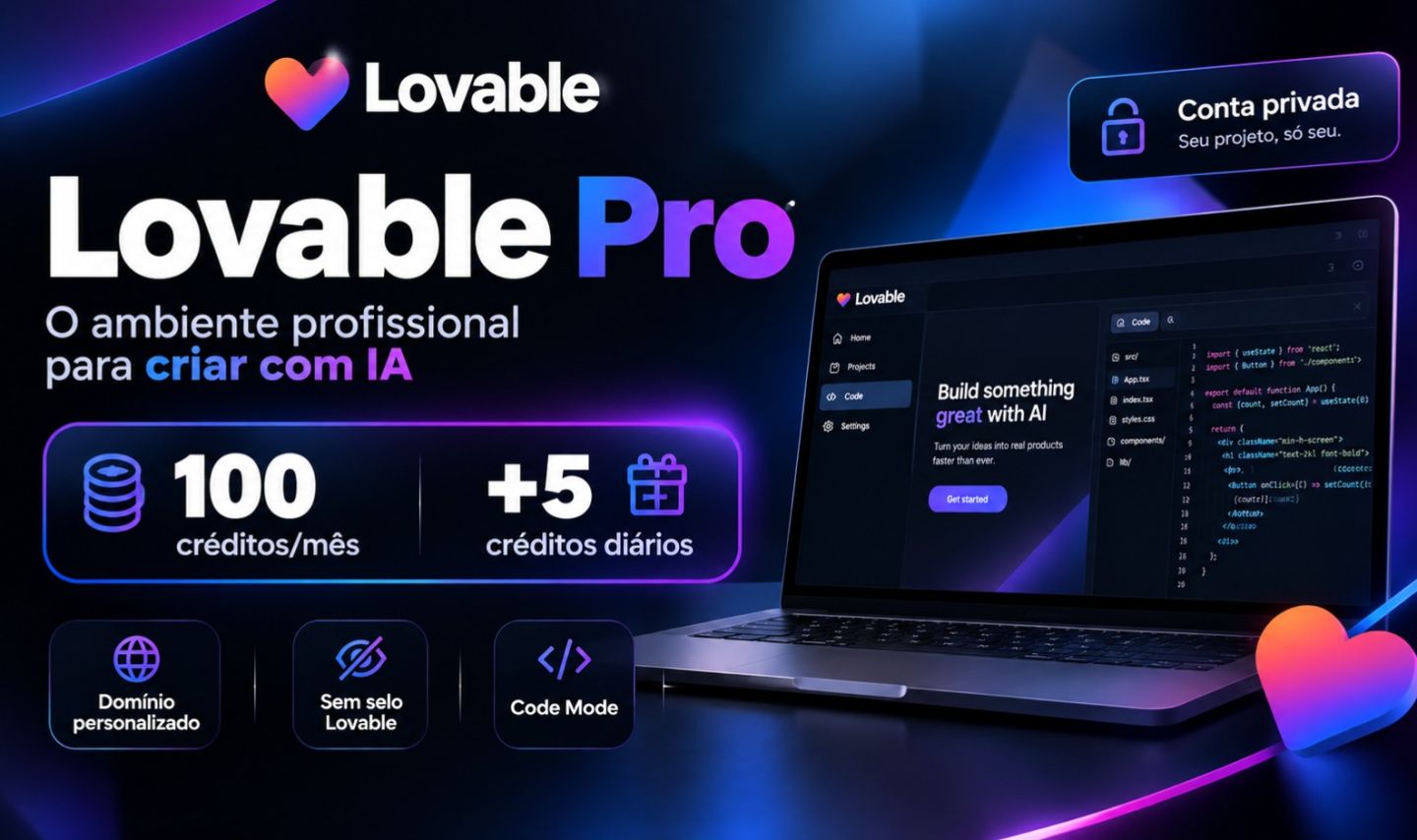 [UNICO DO SITE] LOVABLE PRO | 1 MES | 100 Créditos + 5 Diários[PRIVADA]