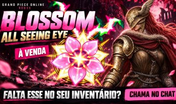 (PROMOÇÃO) GPO BLOSSOM ASE EXTREMAMANTE BARATO E OUTROS DIVERSOS ITEMS