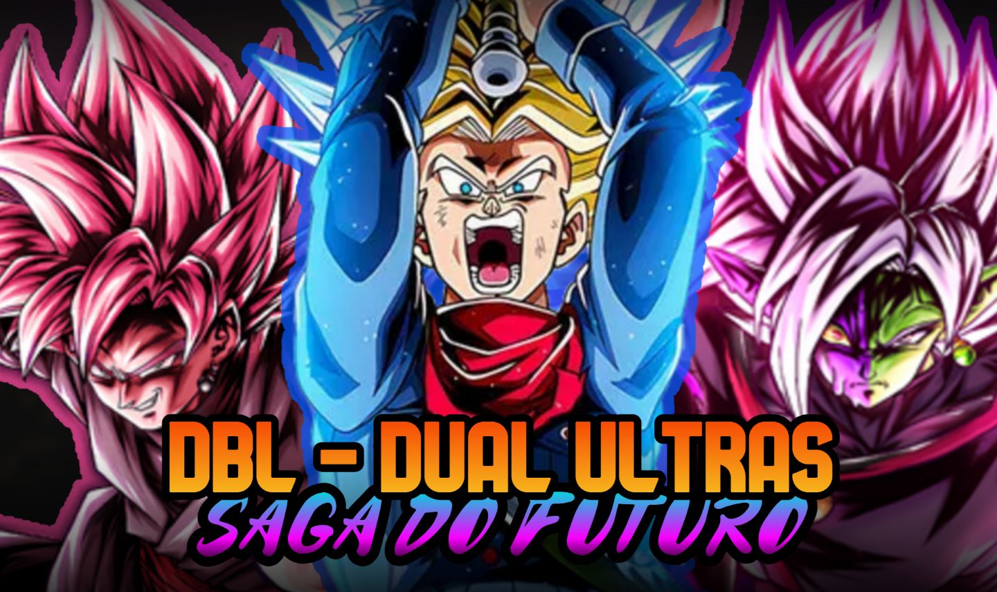 CONTAS de DBL - DUAL ULTRAS [SAGA DO FUTURO]