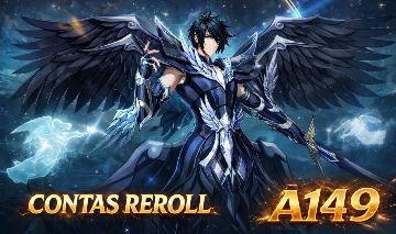 SERVIDOR NOVO (A149)Contas REROLL !!! - Saint Seiya Awakening SSA