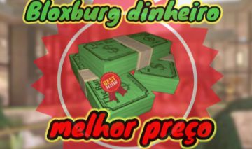 Dinheiro no Bloxburg