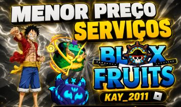 Serviços Blox Fruits ( Serviços abaixo de 10R$) Fila Atual (0)