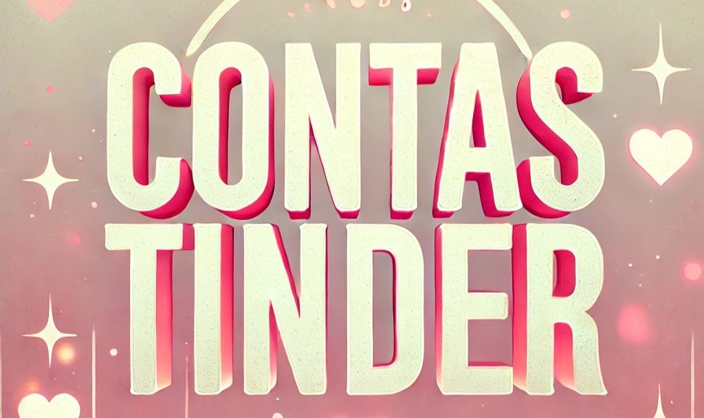 CONTAS PRONTA PARA TINDER