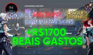 Conta de Valorant LV 300 e LOL com mais de R$1700 em skin