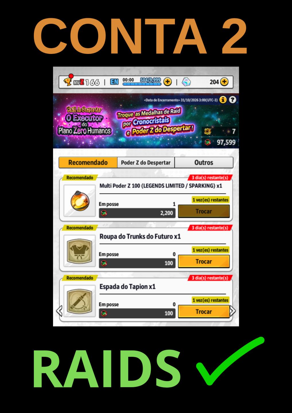DRAGON BALL LEGENDS/DB LEGENDS/ DBL - ESCOLHA A SUA CONTA