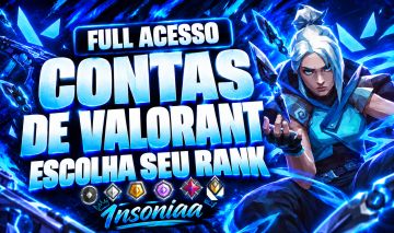 [PROMOÇÃO] CONTAS VALORANT ESCOLHA SEU RANK / FULL ACESSO GRINGAS