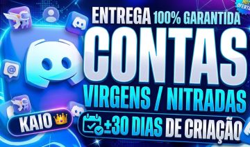 [MUITO BARATO] CONTAS VIRGENS/NITRADAS PARA DISCORD (-30D/+30D)