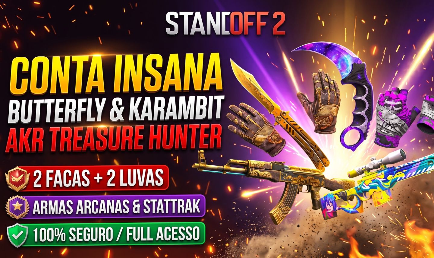 Conta Standoff 2 | Butterfly Legacy + Karambit Nebula | AKR Treasure Hunter, etc