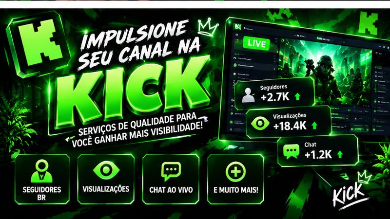 Seguidores Brasileiros Kick | VIWS E CHAT | TUDO AO VIVO! [MENOR PREÇO]