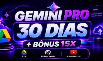 Gemini Pro + 5TB + NotebookLM | 30 Dias + Bônus 15X