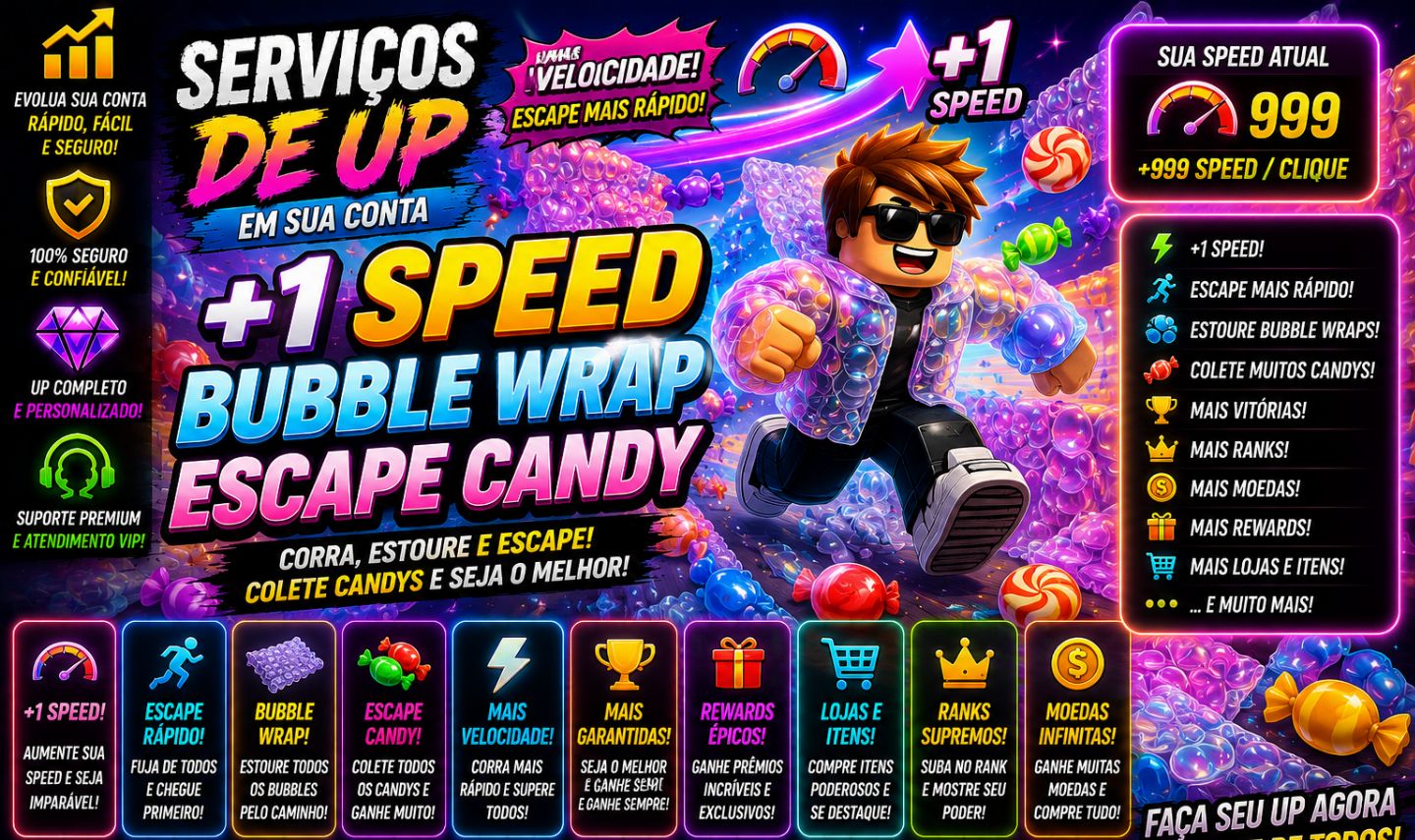 SERVIÇOS DE UP EM SUA CONTA +1 SPEED BUBBLE WRAP ESCAPE CANDY | ROBLOX