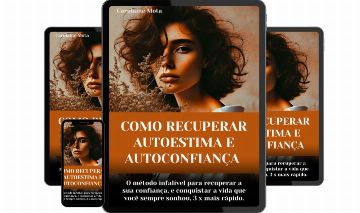 COMO RECUPRAR AUTOESTIMA E AUTOCONFIANÇA - E DOMINE O MUNDO
