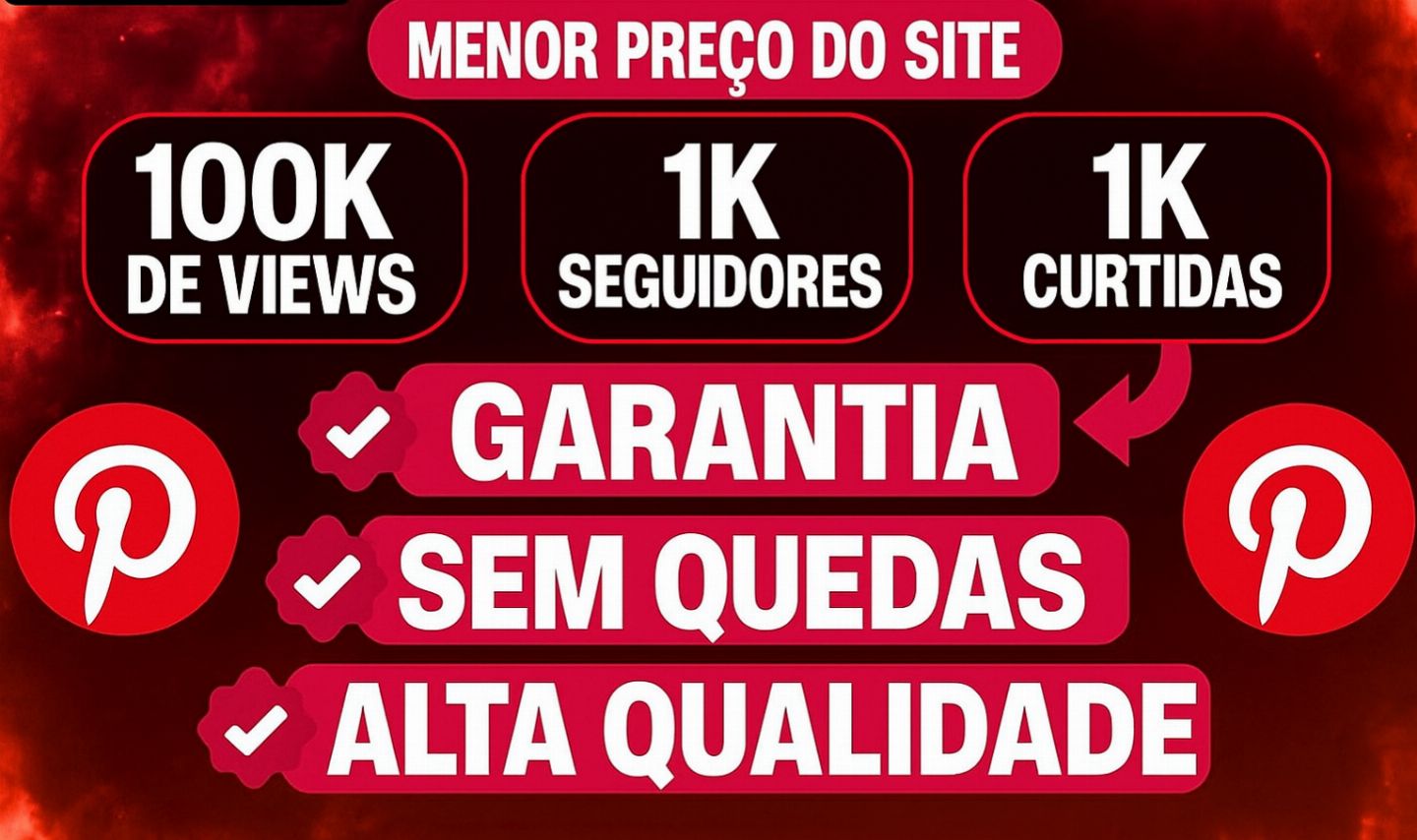 [MENOR PREÇO!] SEGUIDORES, CURTIDAS E REPIN NO PINTEREST