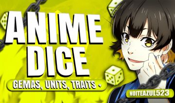 ANIME DICE / DADO DE ANIME - MELHOR PREÇO GEMAS, UNITS, TRAITS, LUCK, JACKPOT