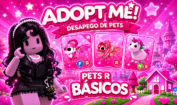 Desapego de Pets!! Básicos/R/NR e sem poção