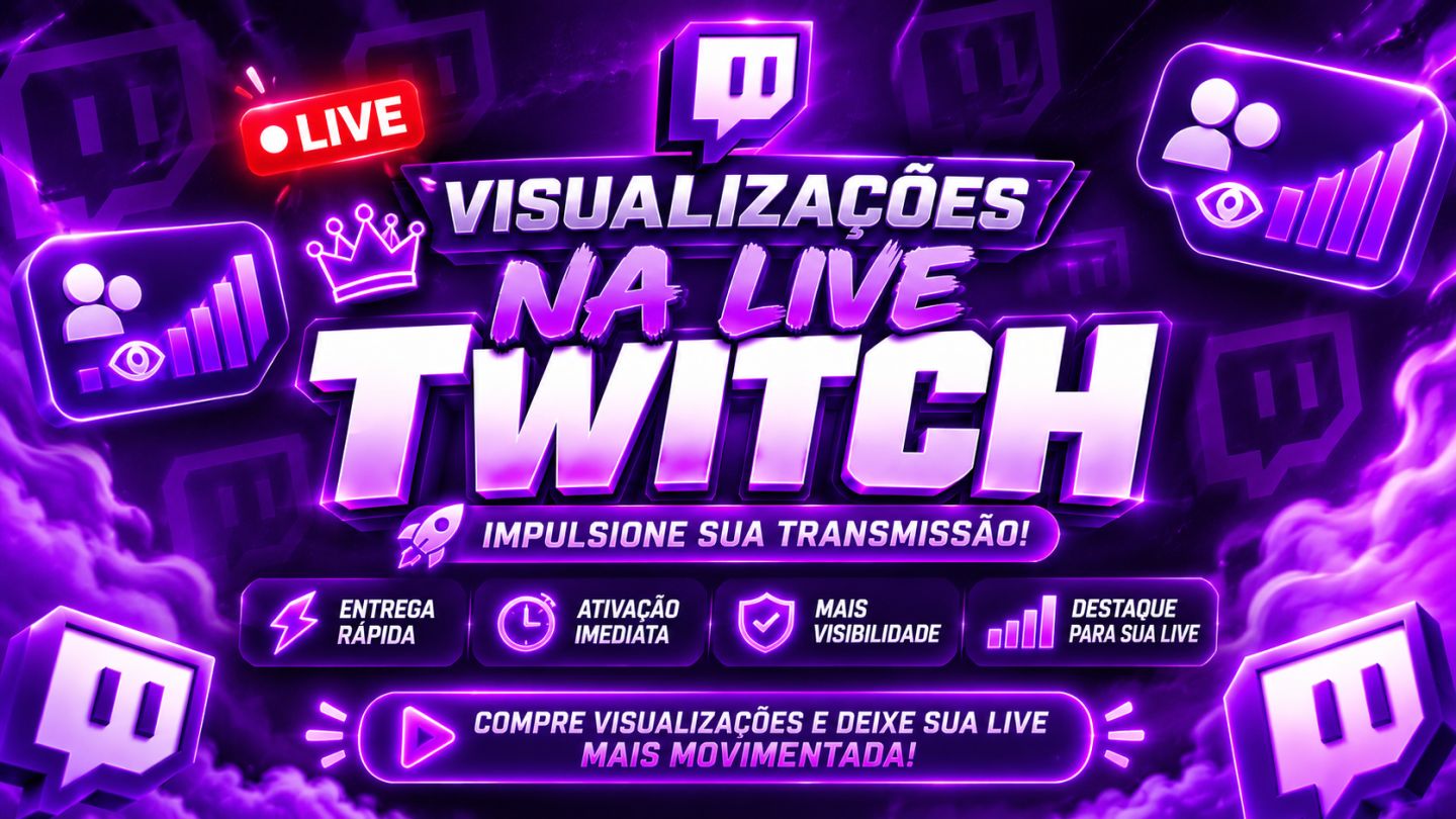Twitch Seguidores e Views Live | Entrega Rápida e Preço Baixo