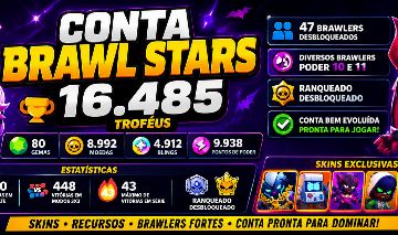 CONTA BRAWL STARS COM 16.485 TROFÉUS | 47 BRAWLERS | 80 GEMAS | 9K MOEDAS | ETC