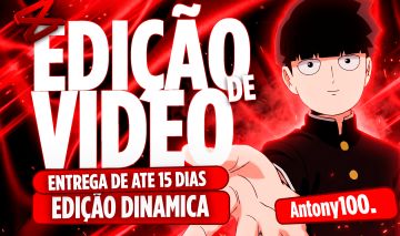 EDIÇÃO DE VIDEO (DINÂMICA E VARIOS OUTROS ESTILOS)