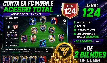 CONTA EA FC MOBILE | GERAL 124 | +2 BILHÕES DE COINS