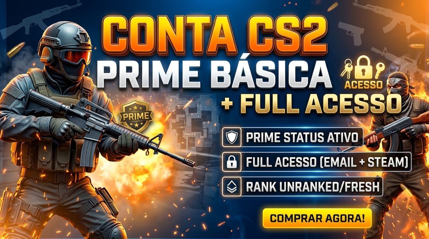 CONTA CS2 PRIME BASICA + FULL ACESSO