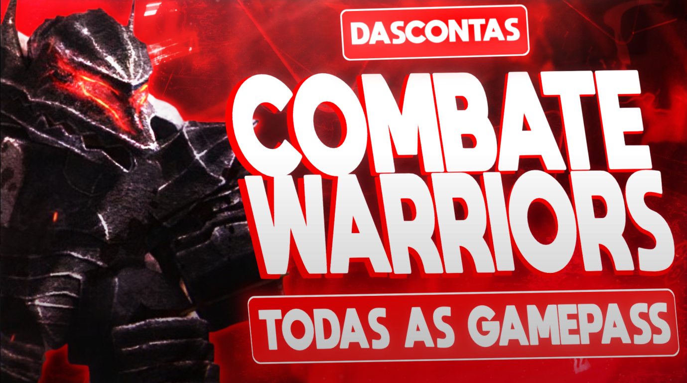 COMBATE WARRIORS/GUERREIROS DE COMBATE/TODAS AS GAMEPASS DO JOGO/ROBLOX 50% OFF
