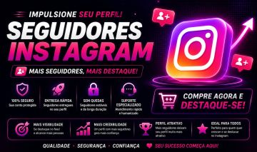 Seguidores para Instagram - Qualidade e Garantia de Reposição.