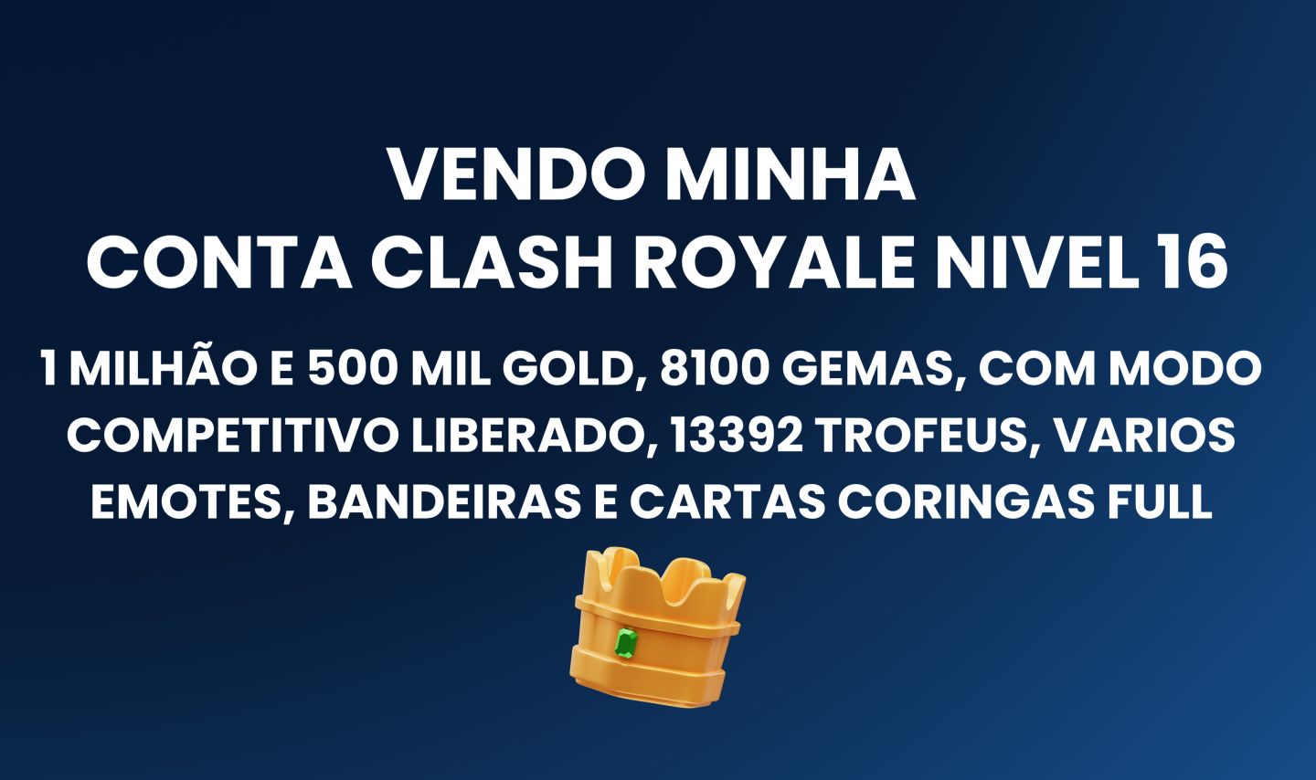 CONTA CLASH ROYALE 1 MILHÃO 500 MIL GOLD, 8100 GEMAS, 13339 TROFEUS, NIVEL 16