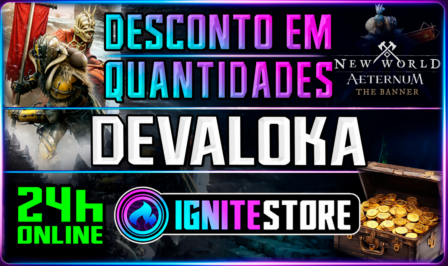 NEW WORLD - GOLD - DEVALOKA (DESCONTO EM QUANTIDADES)