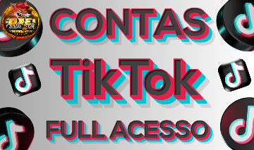 CONTAS TIKTOK (FULL ACESSO)
