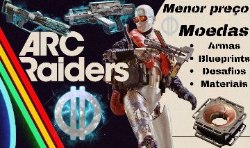 ARC RAIDERS - MOEDAS ARMAS LVL 4 FULL BLUEPRINTS ITENS