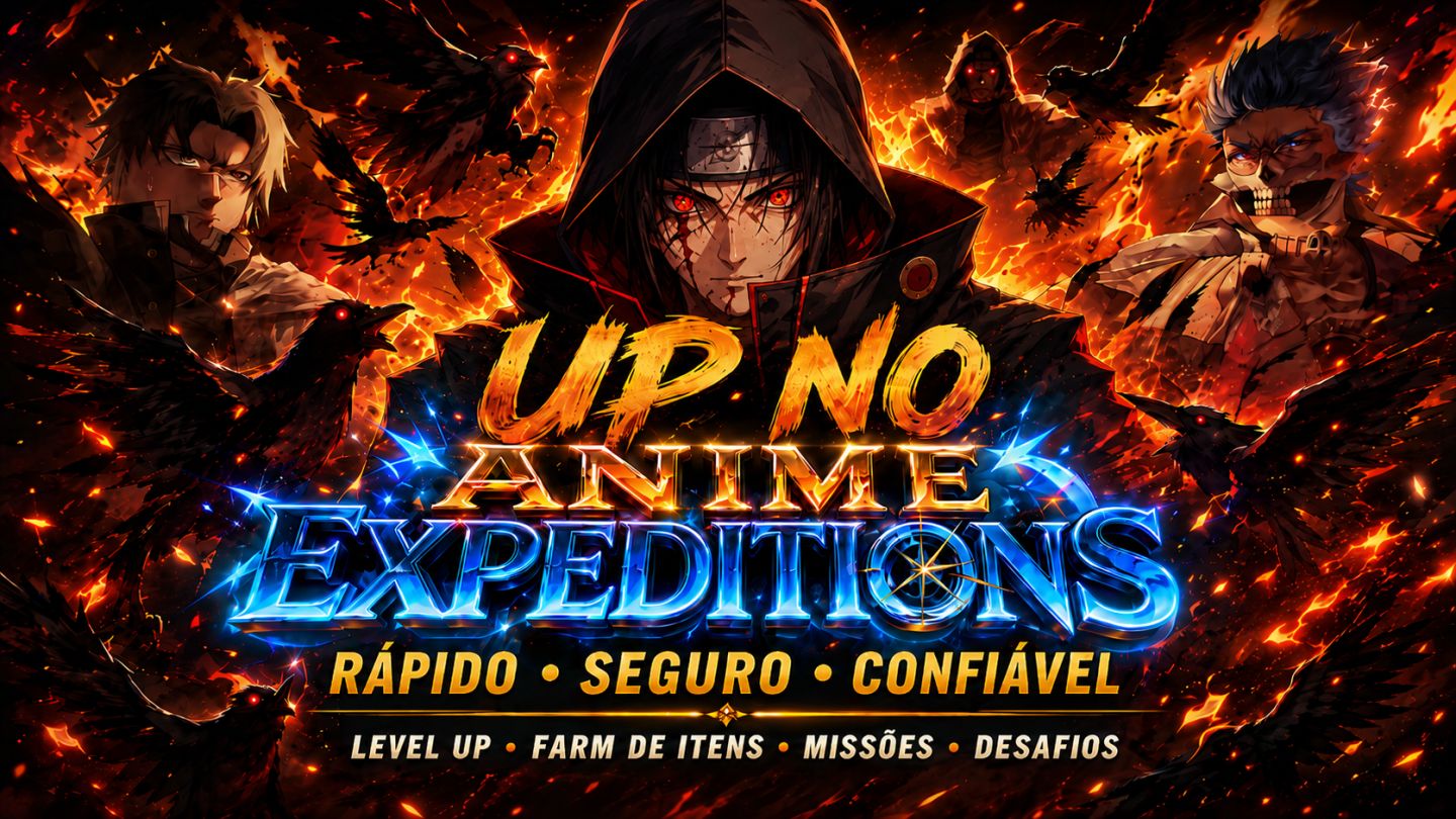 SERVIÇOS ANIME EXPEDITIONS | FARMS BARATOS | MAIS RAPIDO DA PLATAFORMA