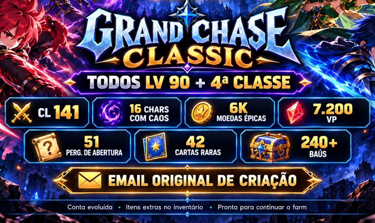 GRAND CHASE | CONTAS FULL LV 90 | 4 CLASSE | CL 120+ | PRONTA ENTREGA