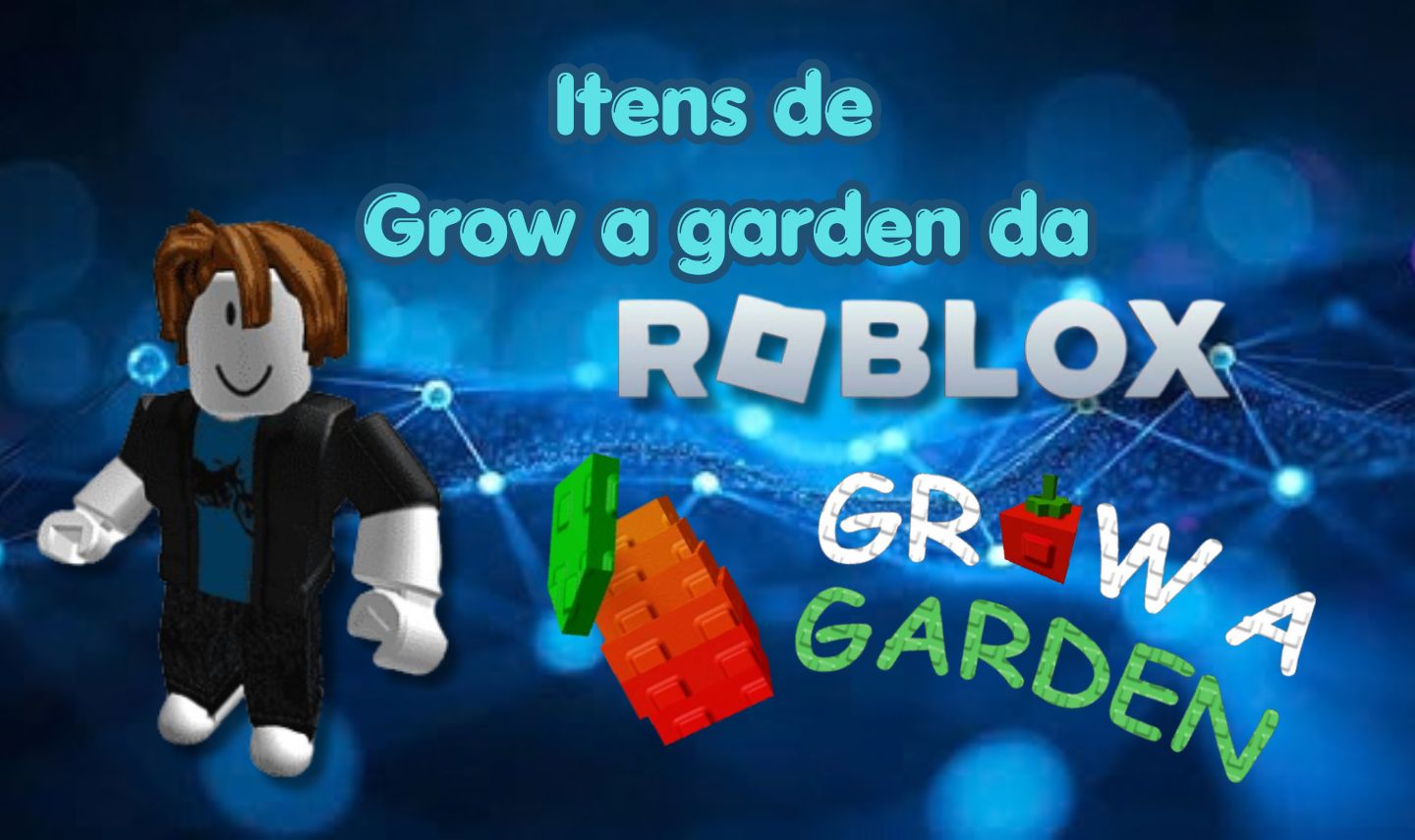 ITENS DE GROW A GARDEN | Menor Preço, Estoque Variado + Entrega Rápida