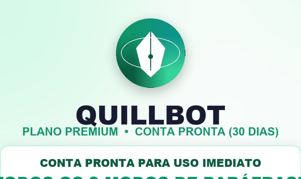 QUILLBOT PREMIUM 30 DIAS | CONTA PRONTA | 9 MODOS PARÁFRASE