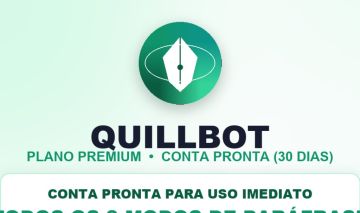 QUILLBOT PREMIUM 30 DIAS | CONTA PRONTA | 9 MODOS PARÁFRASE