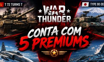 CONTA WAR THUNDER | 5 VEÍCULOS PREMIUM | NÍVEL 77